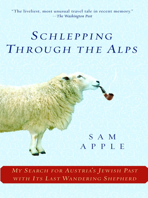 Title details for Schlepping Through the Alps by Sam Apple - Available